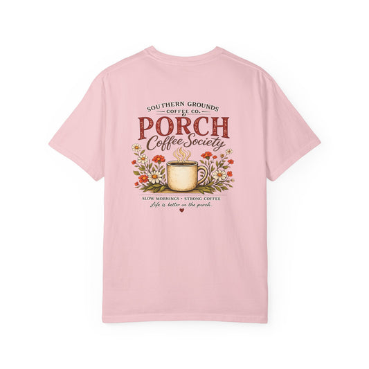 Porch Coffee Society Comfort Colors® Tee | Cozy Southern Coffee Shirt | Oversized Boutique Graphic Tee | Back Print Coffee Lover Shirt