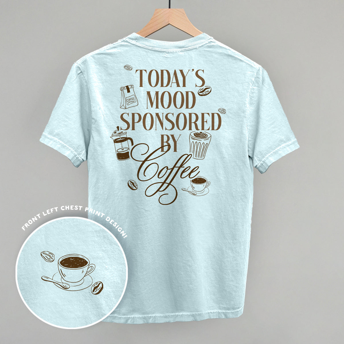 Mood Sponsored by Coffee Vintage Tee & Sweatshirt