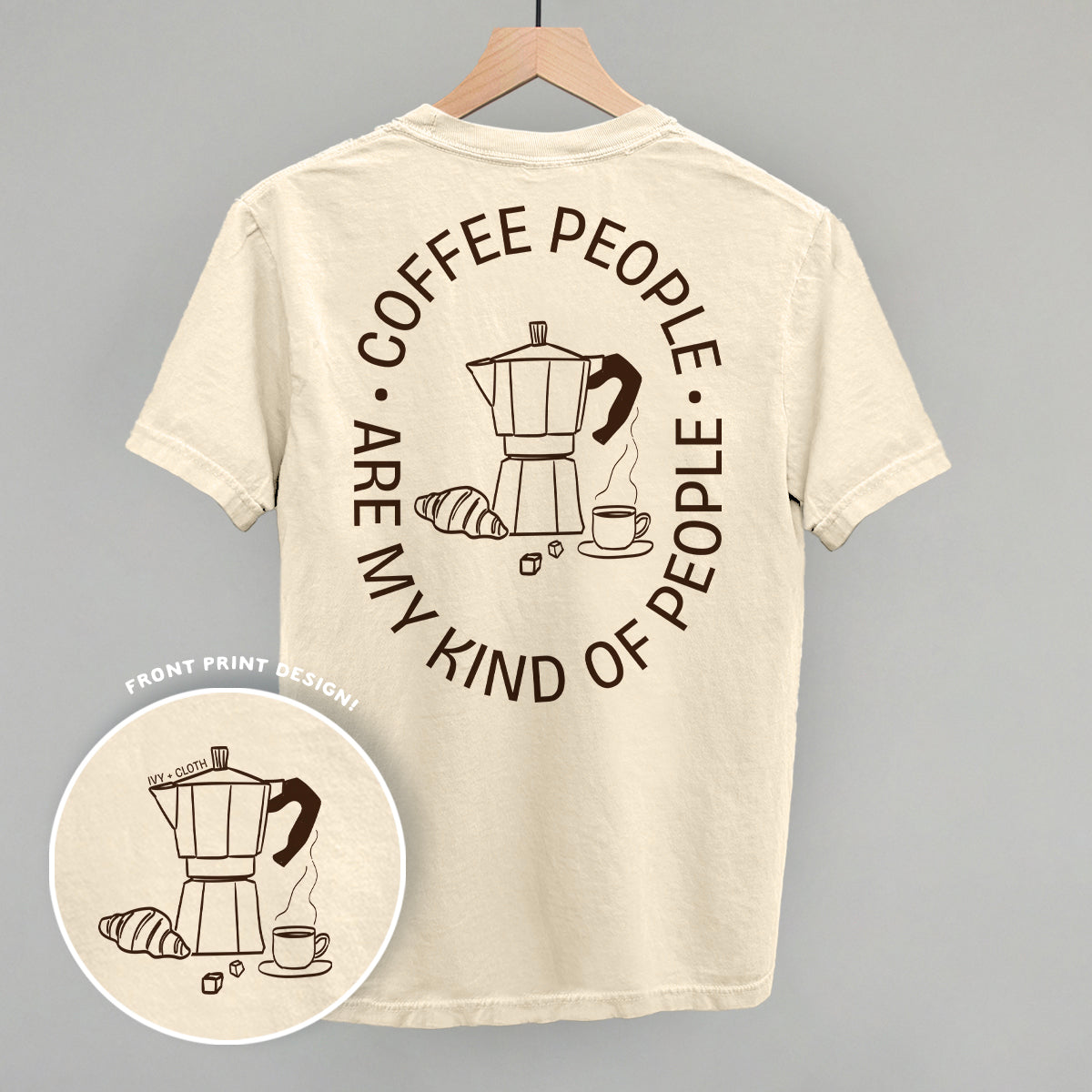 Coffee People Are My Kind of People Vintage Tee & Sweatshirt