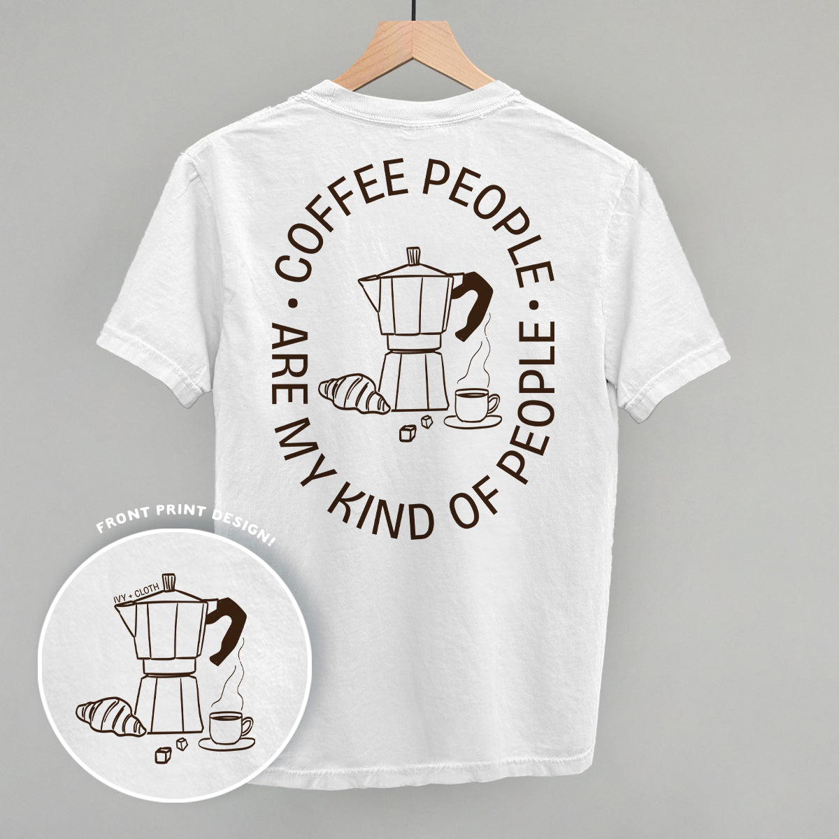 Coffee People Are My Kind of People Vintage Tee & Sweatshirt